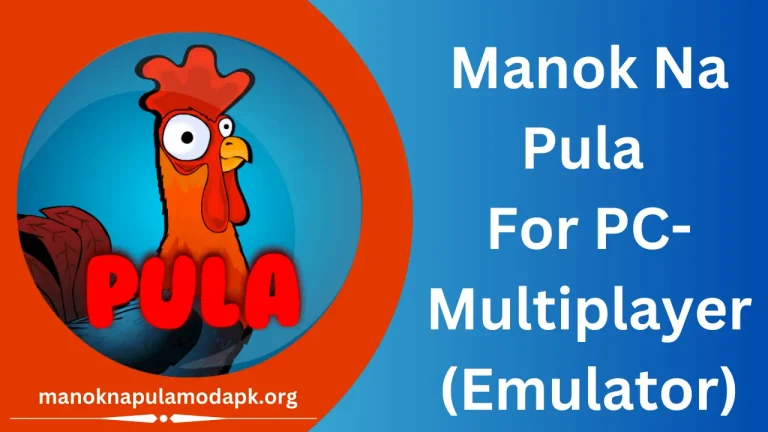 Manok Na Pula For PC- Multiplayer (Emulator)