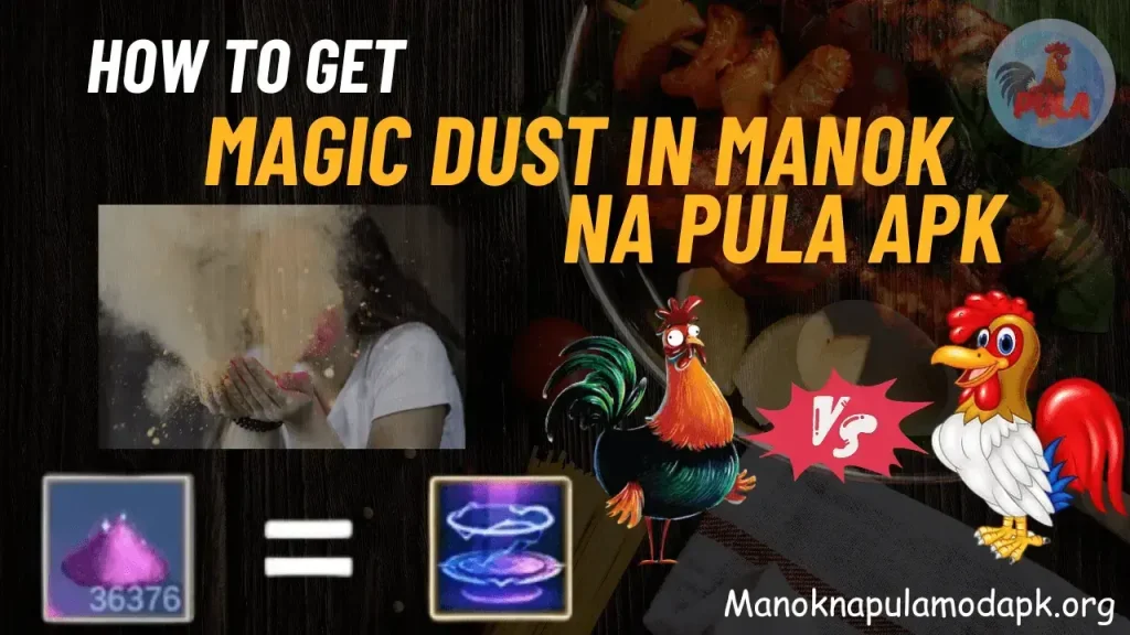 Magic Dust In Manok Na Pula Mod Apk